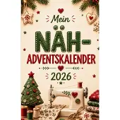 Sonstige Verlage Il mio calendario dell'Avvento a tema cucito