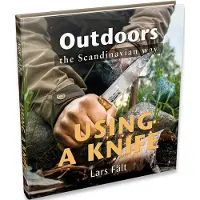 Casström Lars Fält Book Outdoors the Scandinavian Way Using a Knife