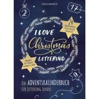 Lingen Amo le scritte natalizie - Il libro dell'avvento per gli appassionati di lettering