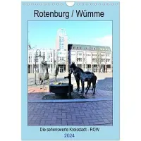 CALVENDO Rotenburg / Wümme - Calendario mensile 2024, : La pittoresca città di Rotenburg-Wümme, con i suoi monumenti storici, gli edifici e i paesaggi degni di essere ammirati. (Orte)