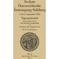 Sonstige Verlage Sesta conferenza nazionale dei medici austriaci, Salisburgo, 4-6 settembre 1952