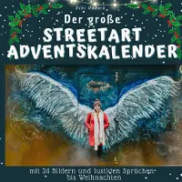 Sonstige Verlage Il grande calendario dell'Avvento dedicato alla street art