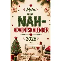 Sonstige Verlage Il mio calendario dell'Avvento a tema cucito